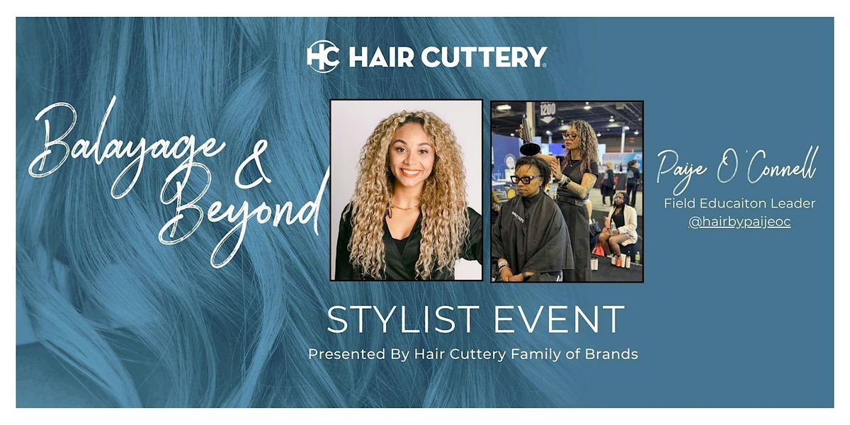 Balayage & Beyond Techniques & Trends,  presented by Hair Cuttery, 9 November | Event in Sarasota