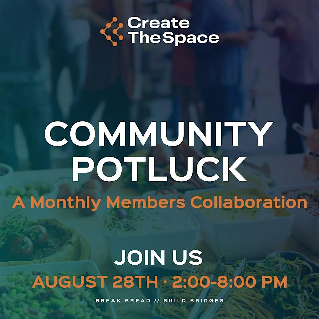 Create The Space Presents: Community 'Luck, 27 July | Event in Oakland | AllEvents