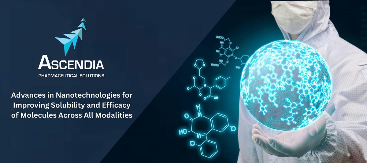 Advances in Nanotechnologies to Improve Solubility & Efficacy of Molecules, 7 October | Event in Plainsboro Township
