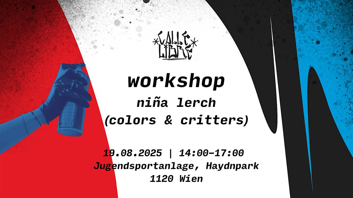 Calle Libre Festival | Workhop mit Niña Lerch (Colors & Critters), 19 August | Event in Wien | AllEvents