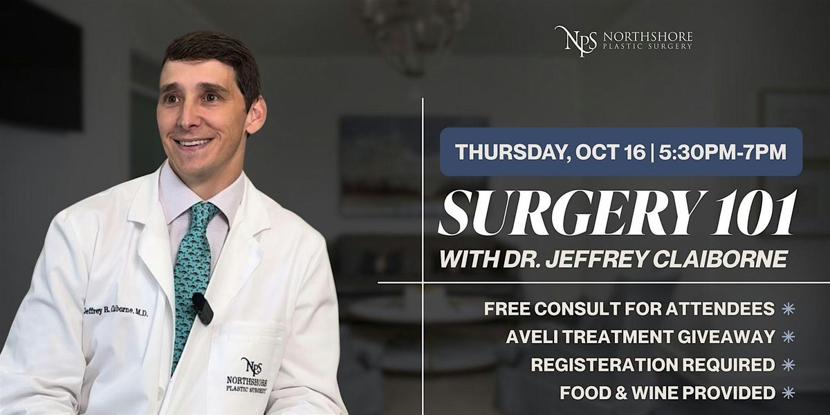 Surgery 101 with Dr. Jeffrey Claiborne, 16 October | Event in Mandeville | AllEvents