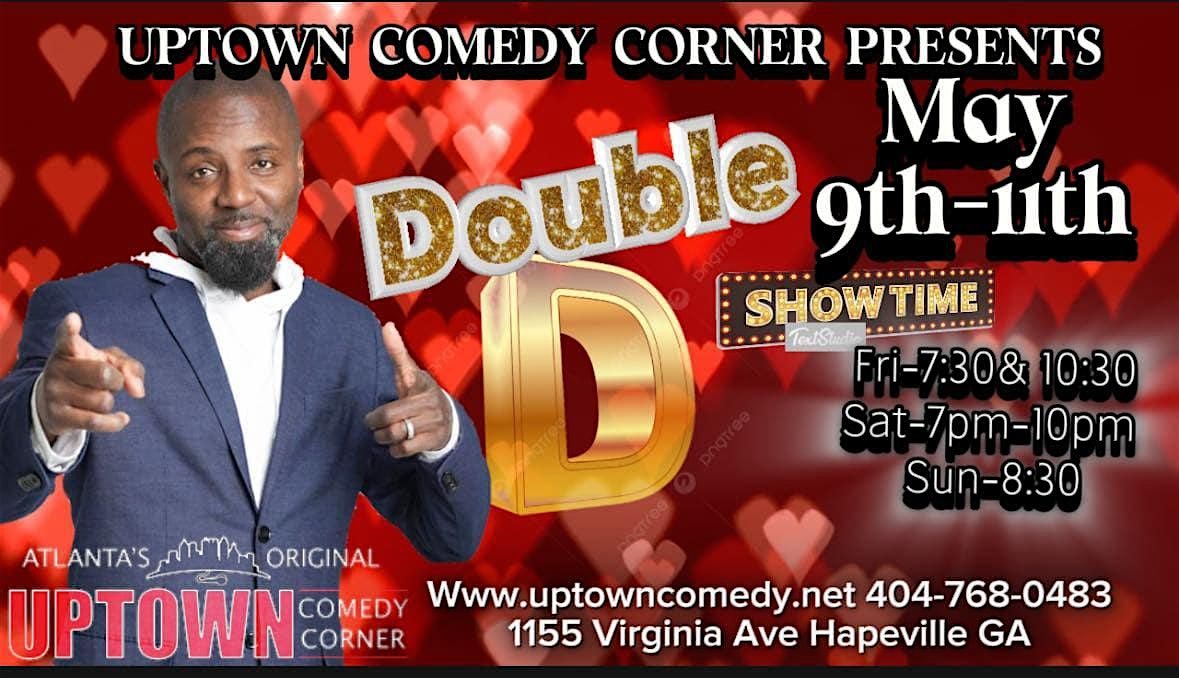 Comedian Double D, Live at Uptown Comedy Corner, 9 May | Event in Hapeville | AllEvents