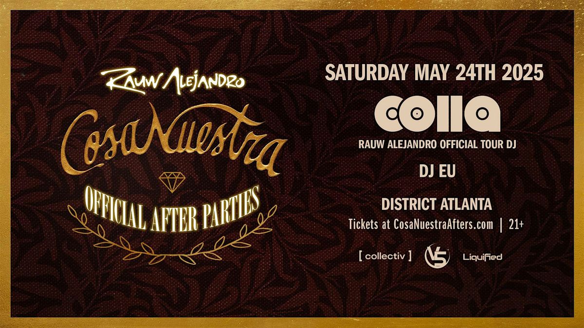 RAUW ALEJANDRO OFFICIAL AFTERPARTY | 5.24.25 | District Atlanta, 24 May | Event in Atlanta | AllEvents