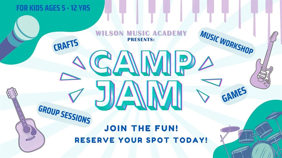 CAMP JAM | WILSON MUSIC ACADEMY, 14 July | Event in Poteau | AllEvents