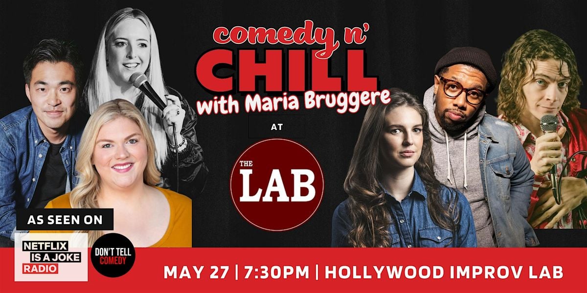 Comedy n' Chill | Hollywood Improv, 27 May | Event in Los Angeles | AllEvents