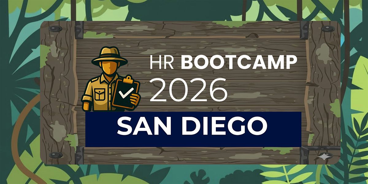 HR Bootcamp 2026 (San Diego), 2 February | Event in San Diego | AllEvents