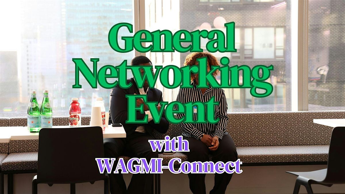 General Networking Event NYC: WAGMI-Connect, 1 July | Event in New York | AllEvents