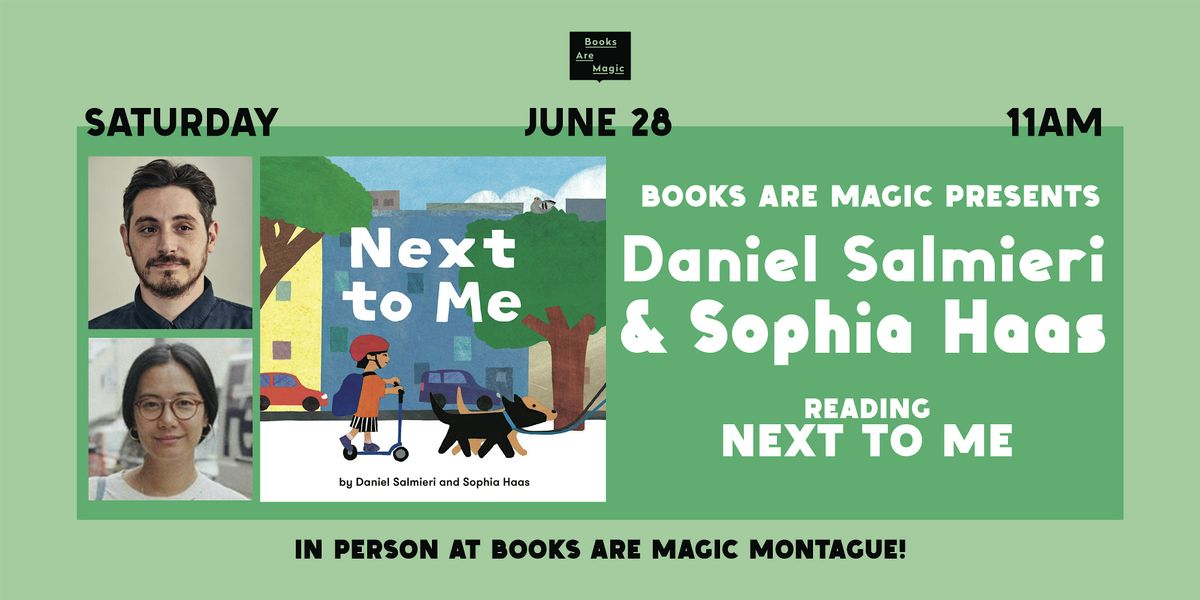 In-Store: Storytime w/ Daniel Salmieri & Sophia Haas: Next to Me, 28 June | Event in Brooklyn | AllEvents