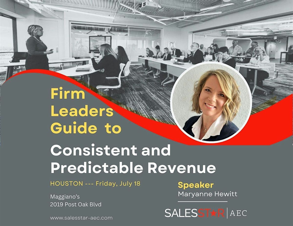 Cracking The Code to Consistent Revenue, 18 July | Event in Houston | AllEvents