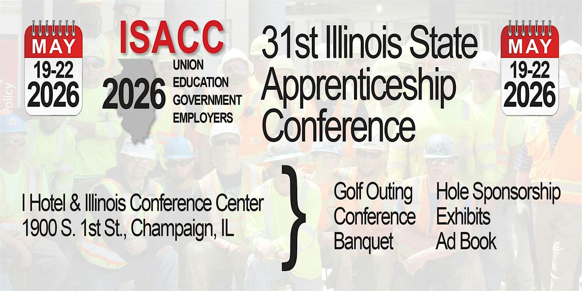 2026 Illinois State Apprenticeship Committee & Conference - ISACC, 19 May | Event in Champaign | AllEvents