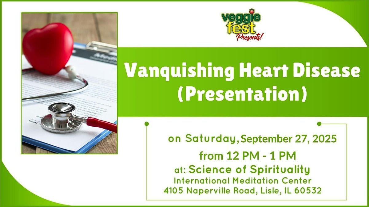 Vanquishing Heart Disease (Presentation), 27 September | Event in Lisle | AllEvents