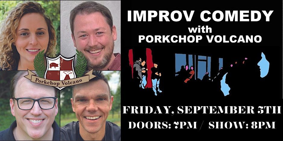 IMPROV COMEDY with Porkchop Volcano, 5 September | Event in Winchester | AllEvents