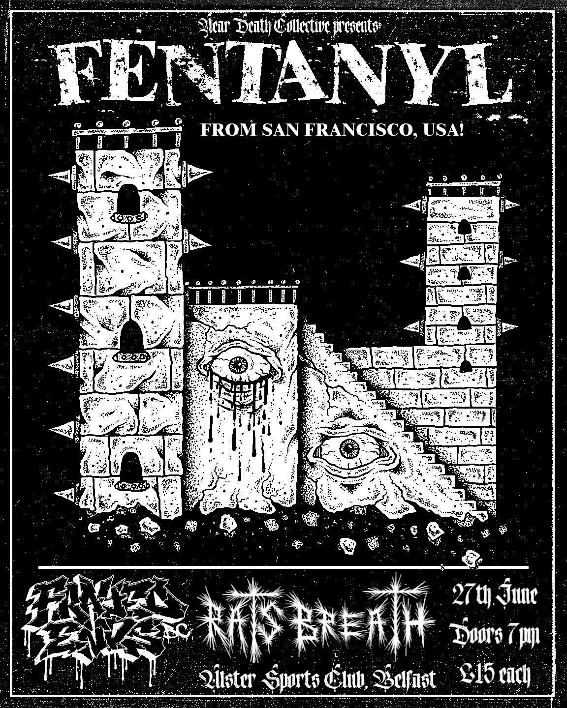FENTANYL with support from FRAYED ENDS BC and RATS BLOOD, 27 June | Event in Belfast | AllEvents