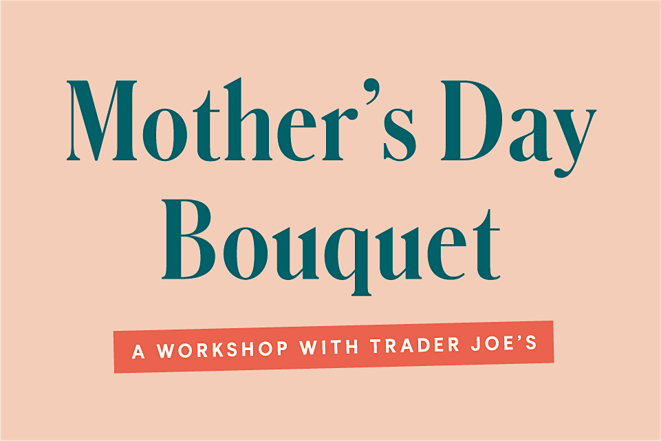 Mother's Day Bouquet Workshop | Event in Wichita | AllEvents