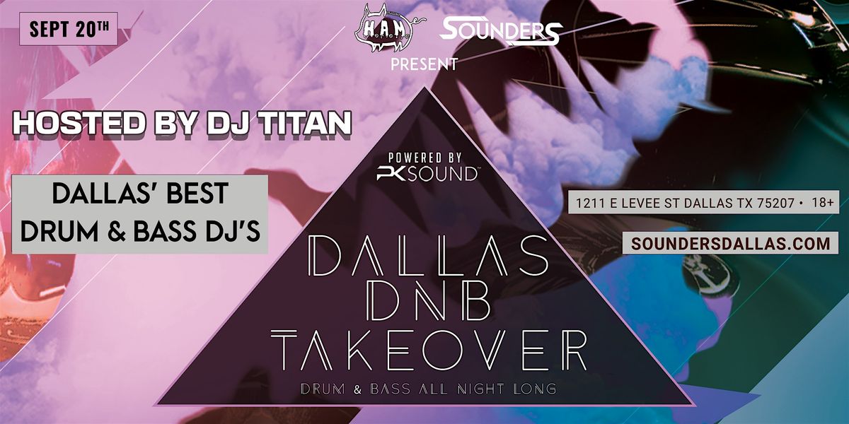 Dallas Drum & Bass Takeover 9/20, 20 September | Event in Dallas | AllEvents