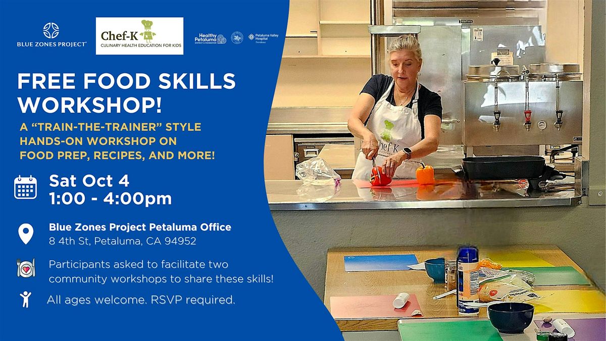 BZP Petaluma & Chef-K: Free Food Skills Workshop!, 4 October | Event in Petaluma | AllEvents
