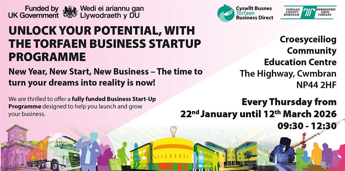 Torfaen Business Startup Programme / Rhaglen Dechrau Busnes Torfaen, 22 January | Event in Croesyceiliog | AllEvents