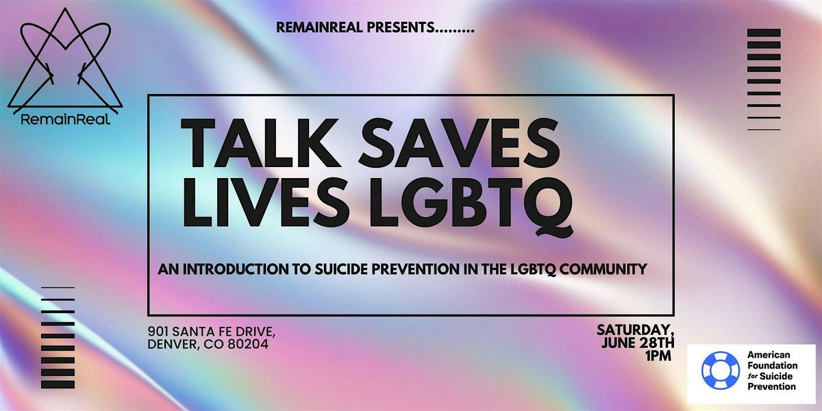 Talk Saves Lives: An Intro To Suicide Prevention in The LGBTQ Community, 28 June | Event in Denver | AllEvents