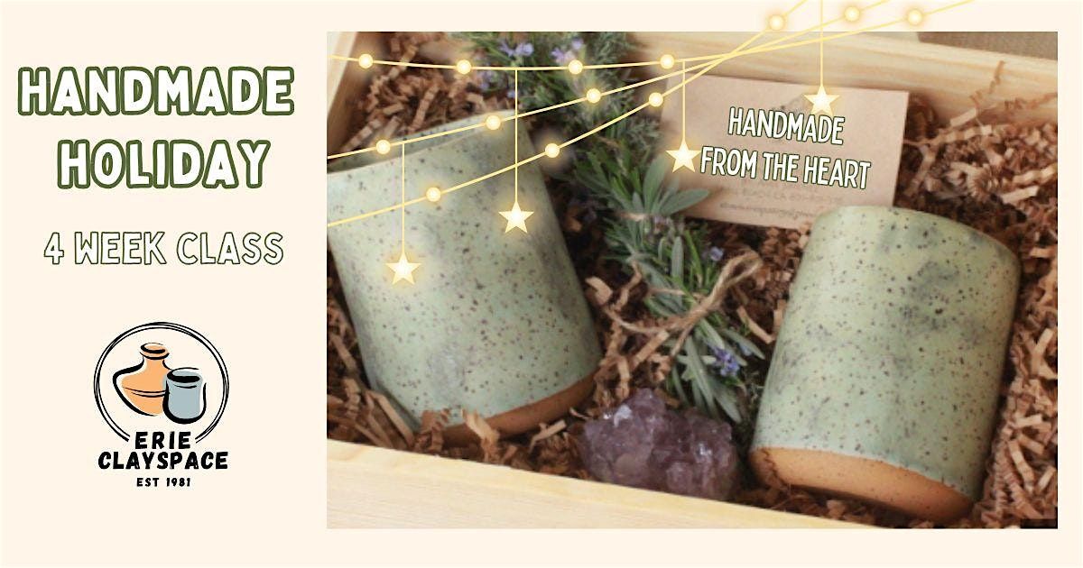 Handmade Holiday - 4 Week Class | Event in Erie | AllEvents