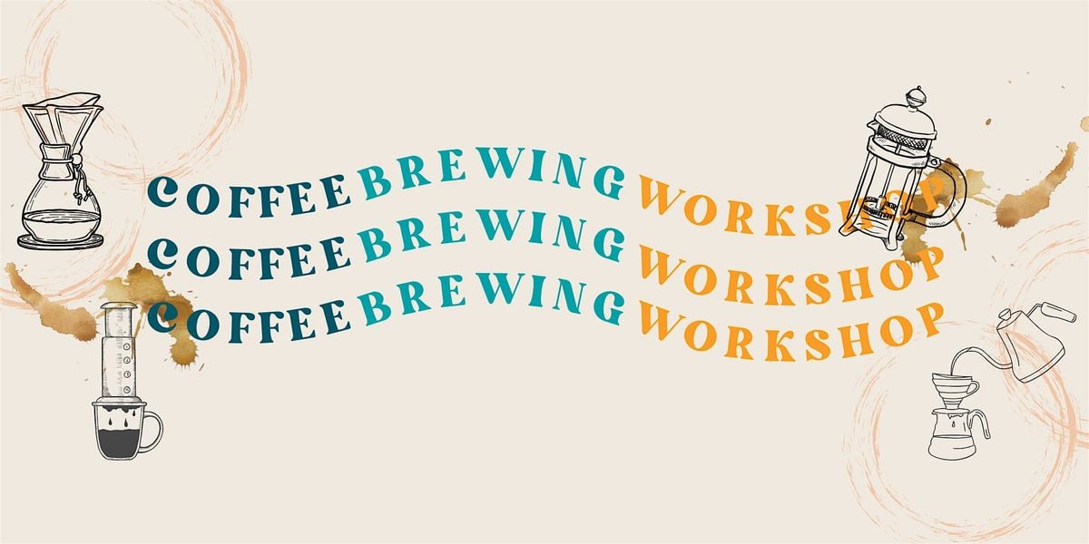 COFFEE BREWING WORKSHOP, 2 August | Event in Kenosha | AllEvents