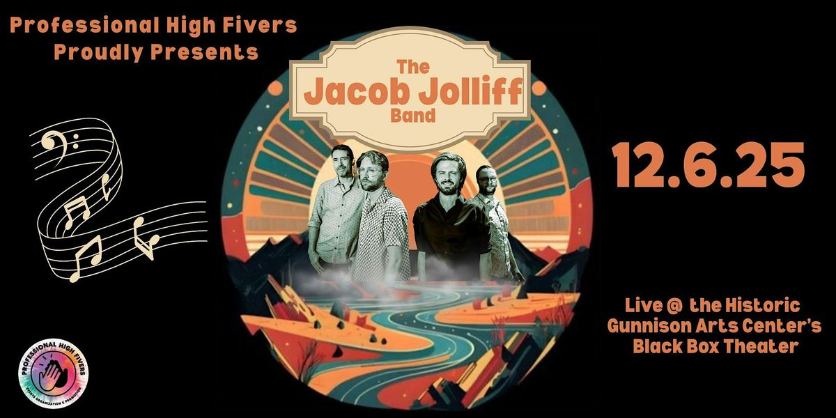 The Jacob Jolliff Band ~ Live at the Historic Black Box Theater, 6 December | Event in Gunnison | AllEvents