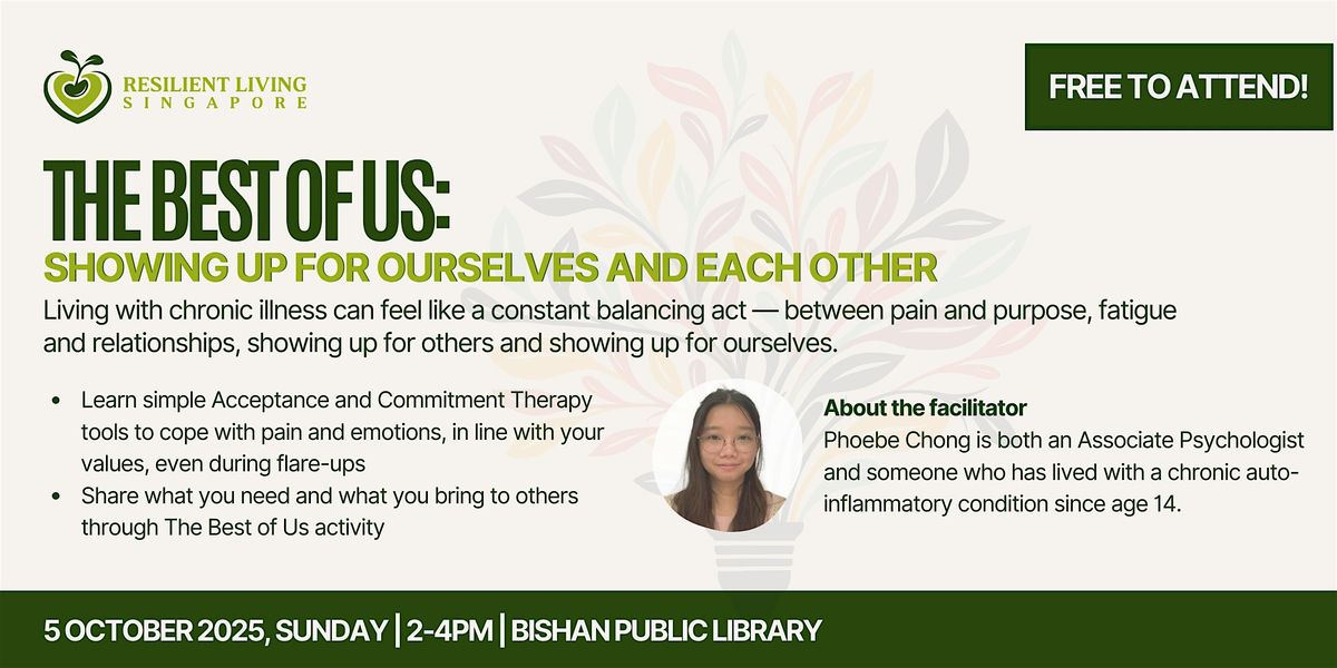 The Best of Us: Showing Up for Ourselves and Each Other, 5 October | Event in Bishan | AllEvents