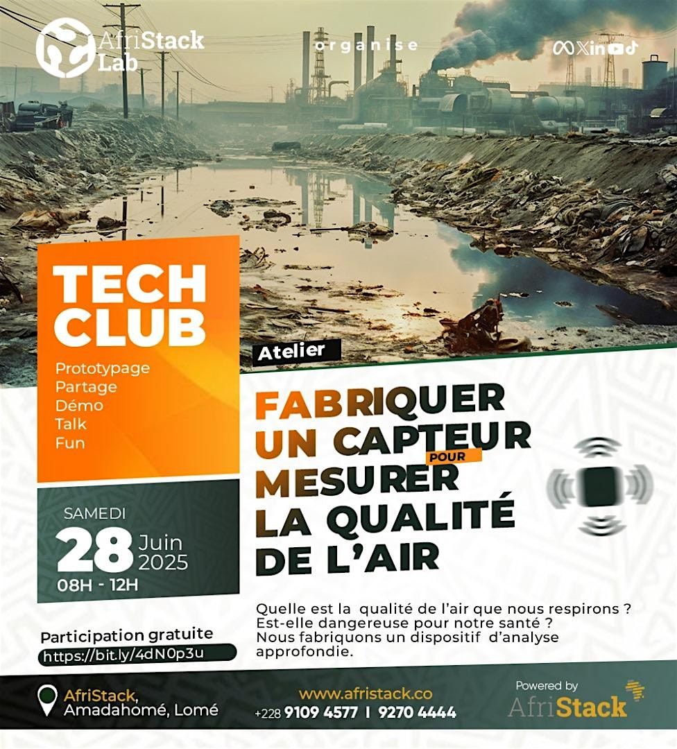 AfriStack Tech Club :  APPRENDRE A FABRIQUER..., 28 June | Event in Lome | AllEvents