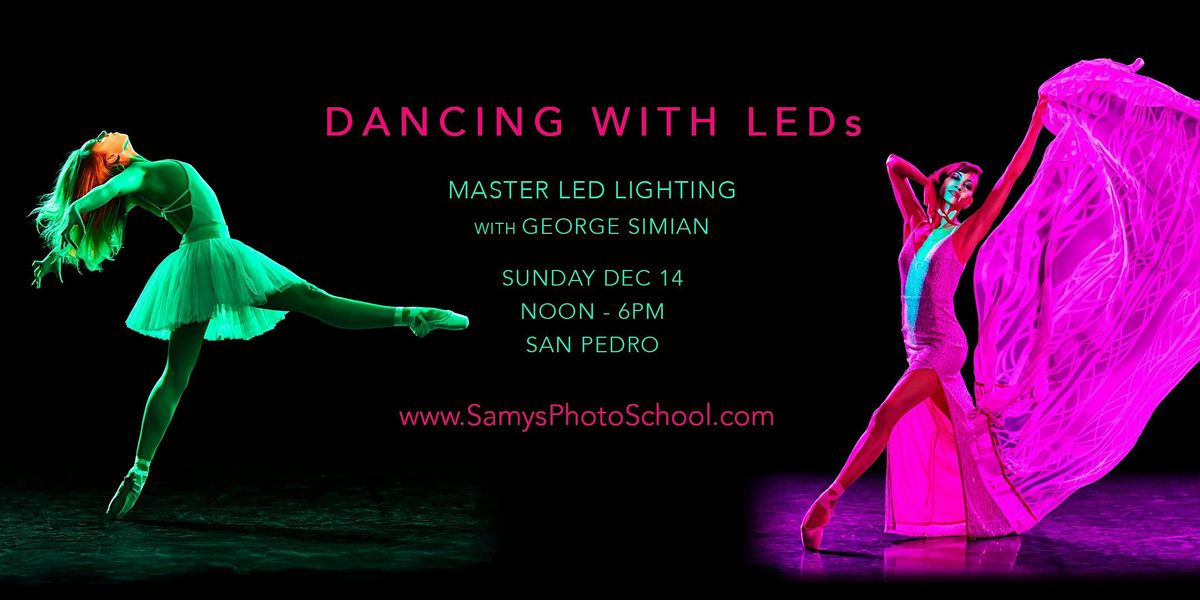 Dancing With LED'S -  Lighting Workshop with George Simian, 14 December | Event in Los Angeles | AllEvents