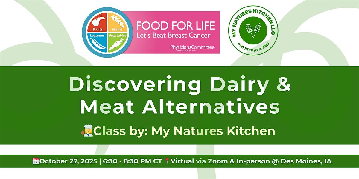 Discovering Dairy & Meat Alternatives, 27 October | Event in Des Moines | AllEvents