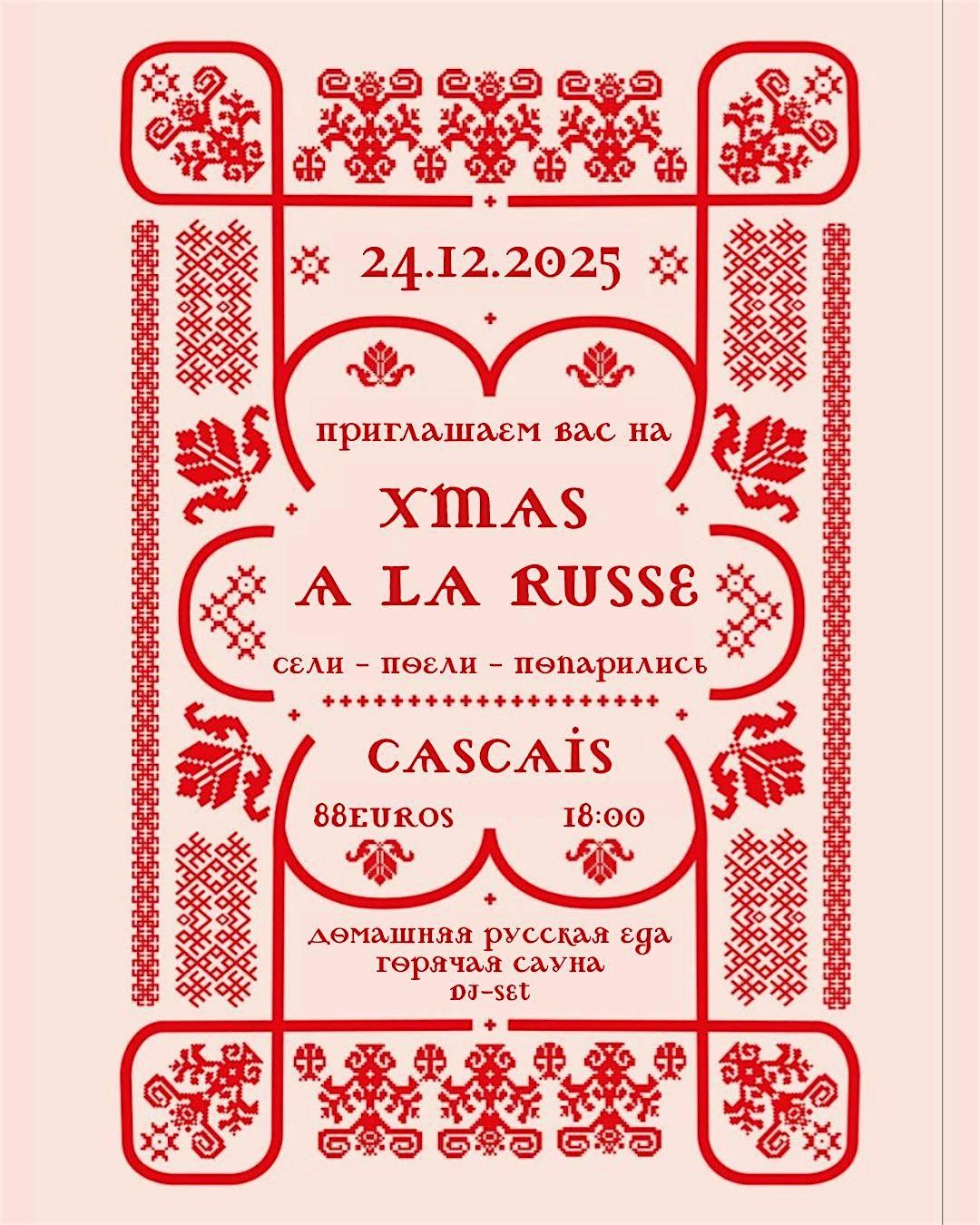 XMAS A LA RUSSE * Сели - Поели - Попарились, 24 December | Event in Cascais | AllEvents