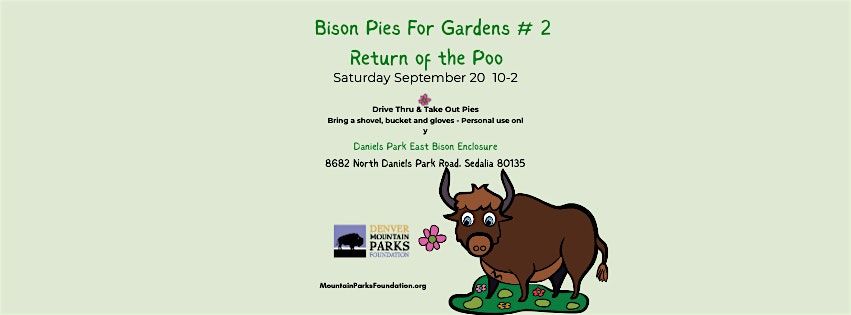 Bison Pies for Gardening #2 Return of the Poo, 20 September | Event in Sedalia | AllEvents