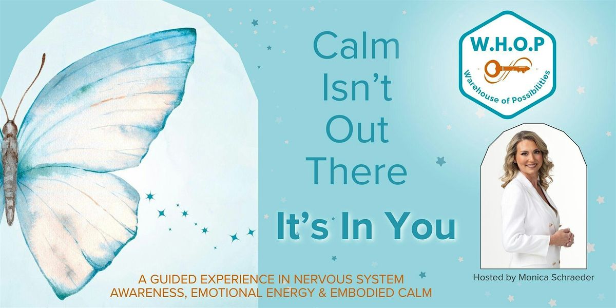 Copy of Calm Isn't Out There, It's In You, 18 October | Event in Ocala | AllEvents