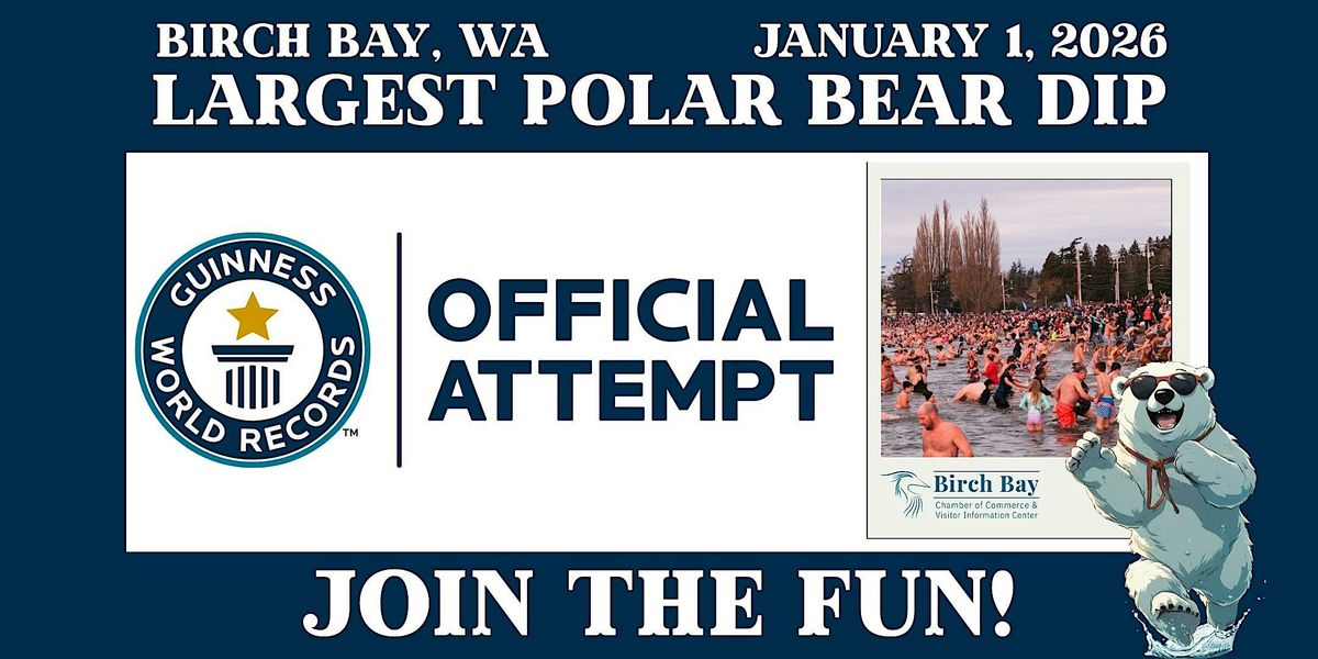 GUINNESS WORLD RECORDS™ Attempt: Largest Polar Bear Dip – Birch Bay, 1 January | Event in Blaine | AllEvents