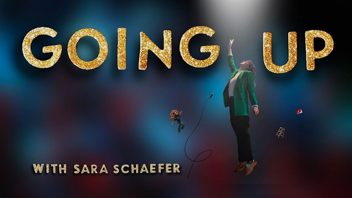 GOING UP with SARA SCHAEFER, 25 July | Event in Brooklyn | AllEvents