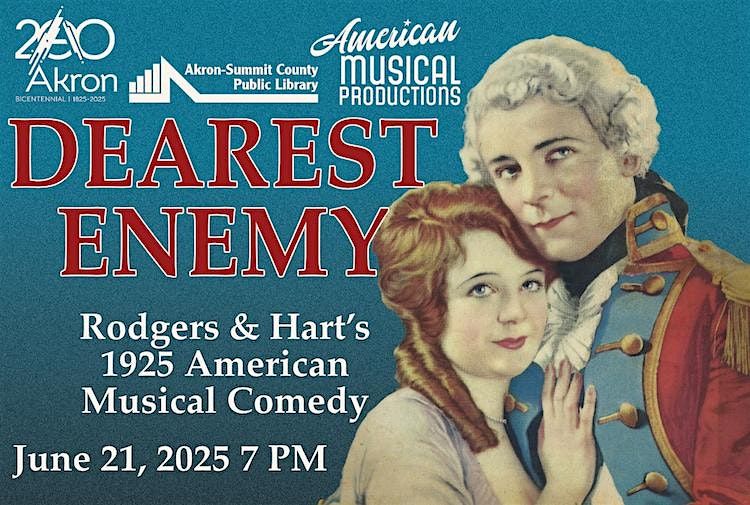 Dearest Enemy Musical Theater Production, 21 June | Event in Akron | AllEvents