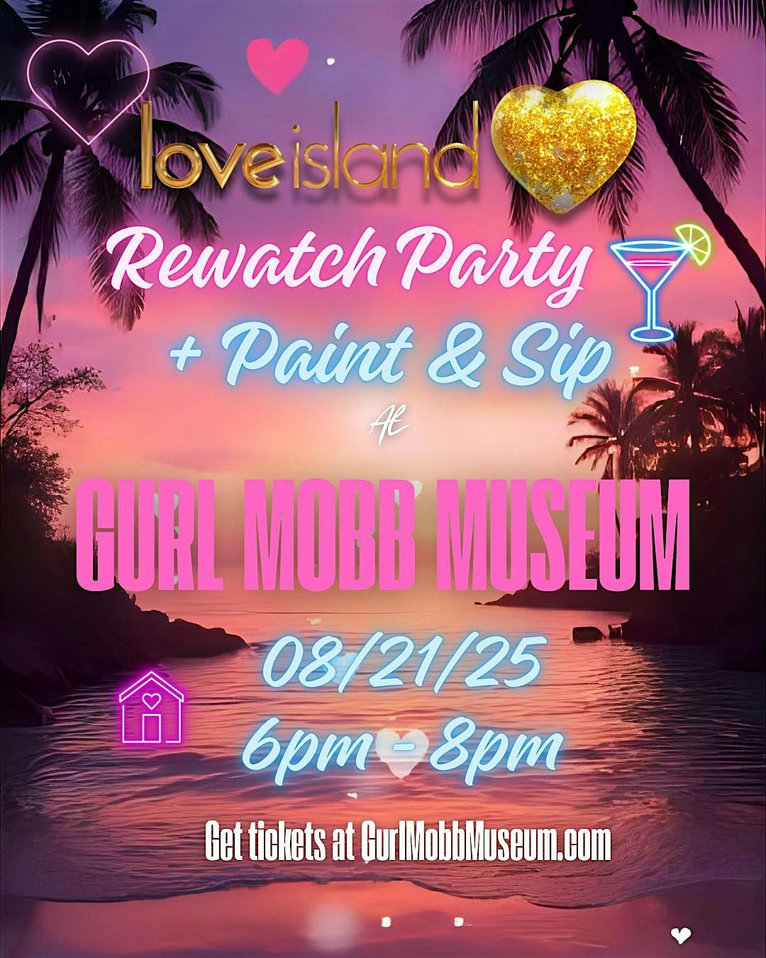Love Island Rewatch Party + Paint & Sip @ Gurl Mobb Museum, 21 August | Event in Atlanta | AllEvents