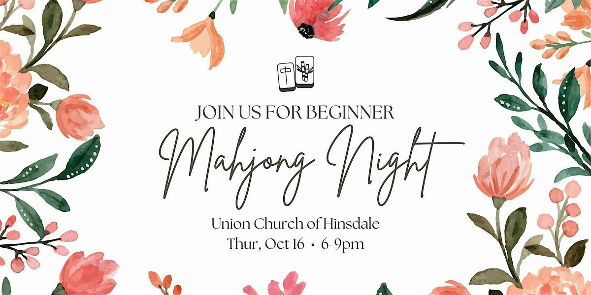 Beginner Mahjong at Union Church, 16 October | Event in Hinsdale | AllEvents