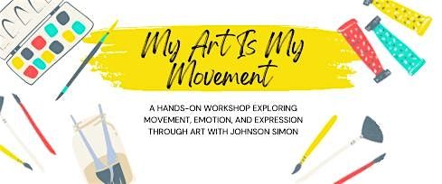 My Art is My Movement Workshop, 7 August | Event in Fishers | AllEvents