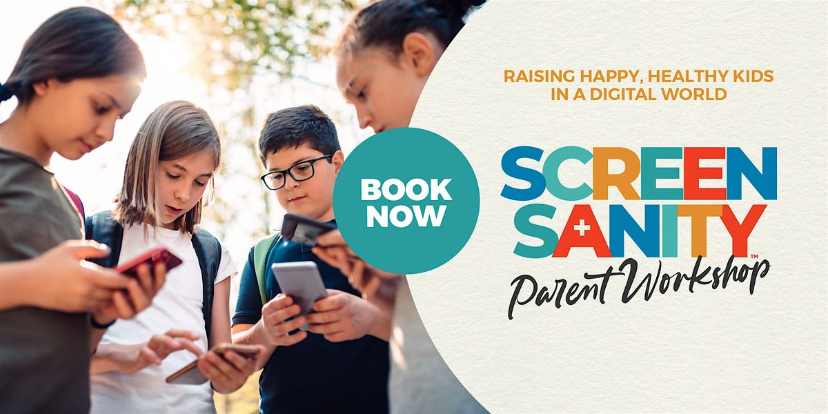 Screen Sanity Parent Workshop: New Farm State School  & Holy Spirit Primary, 21 May | Event in New Farm