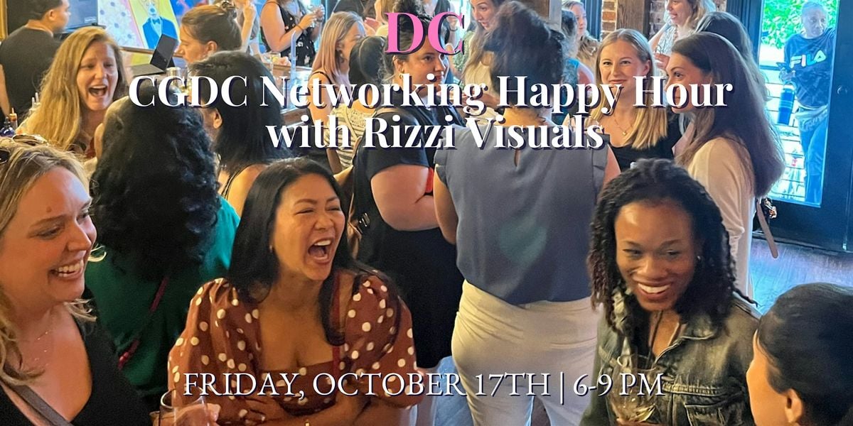 CGDC Networking Happy Hour with Rizzi Visuals, 17 October | Event in Washington | AllEvents