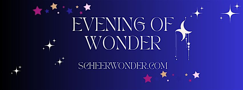 Evening of Wonder, 24 May | Event in Novato | AllEvents