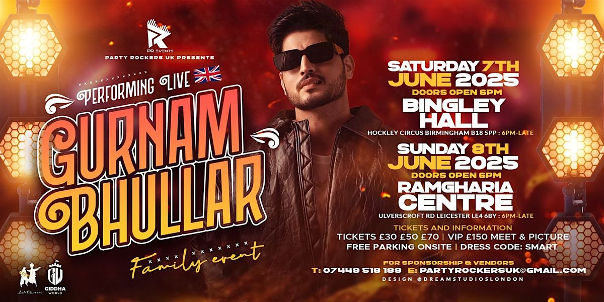 GURNAM BHULLAR PERFORMING LIVE IN LEICESTER, 8 June | Event in Leicester | AllEvents