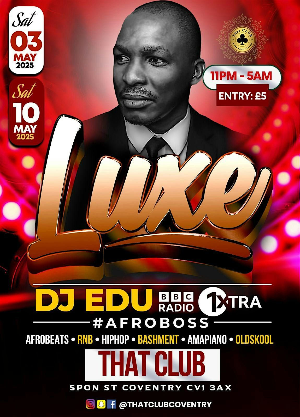 Luxe Saturdays-DJ EDU | Event in Coventry | AllEvents