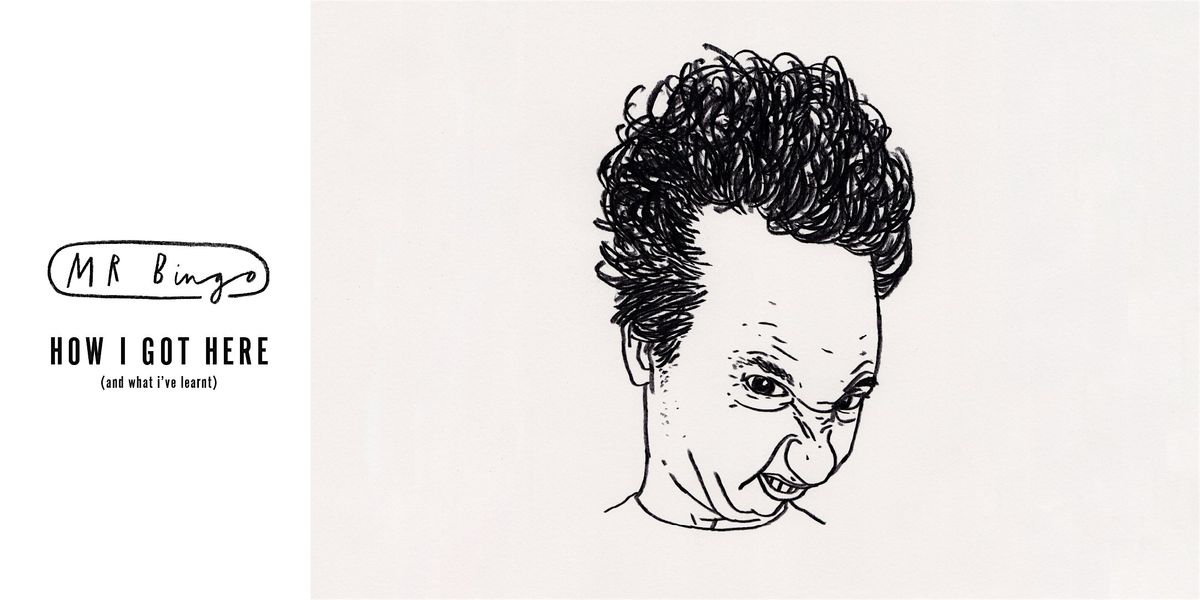 Mr Bingo~ How I Got Here (and what I’ve learnt), 11 November | Event in New York | AllEvents