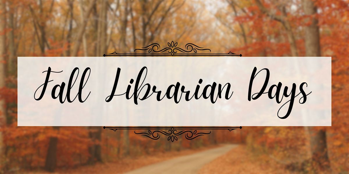 Fall Librarian Days, 13 October | Event in Grand Rapids | AllEvents