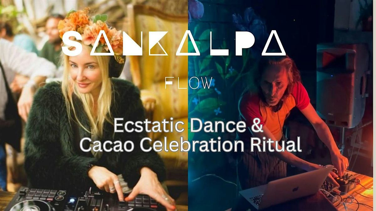 Ecstatic Dance Ritual - SaNKaLPa Flow,Cacao By Iana Go & RAM, 16 August | Event in Berlin | AllEvents