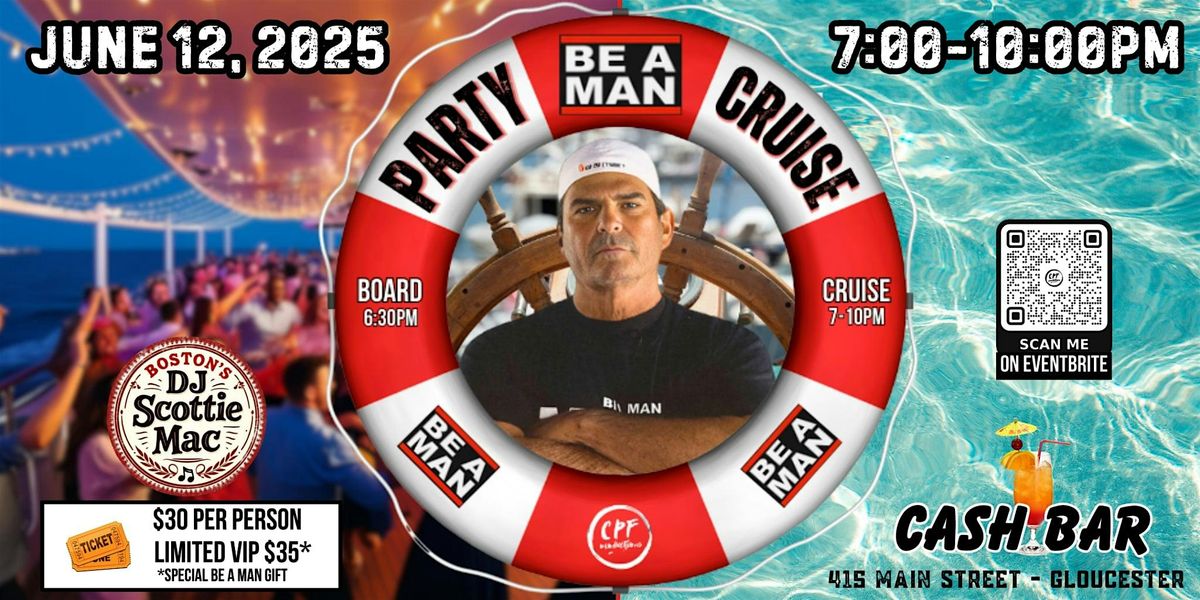 Be A Man Party Cruise Thursday June 12th in Gloucester, 12 June | Event in Gloucester | AllEvents