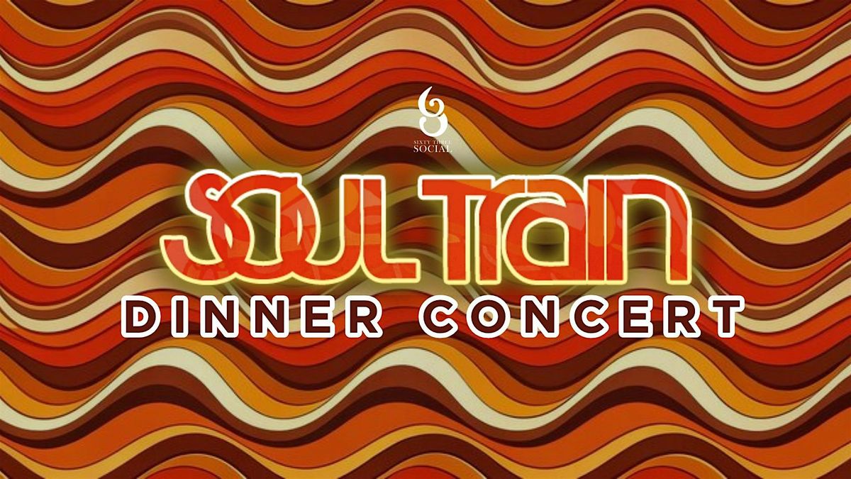 Soul Train Dinner Concert, 30 May | Event in Hammond | AllEvents