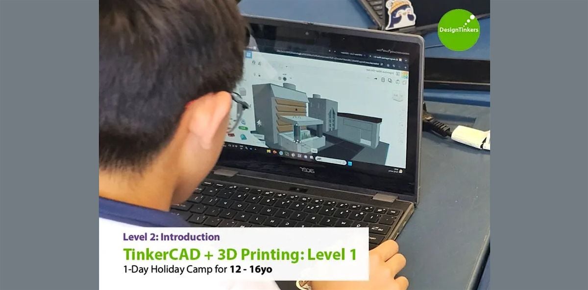 Level 1: Introduction to TinkerCAD + 3D Printing: 12-16yo, 6 November | Event in Queenstown | AllEvents