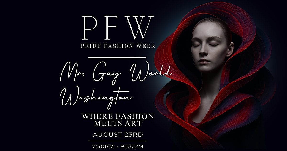 Pride Fashion Week | Mr. Gay World Washington, 23 August | Event in Seattle | AllEvents